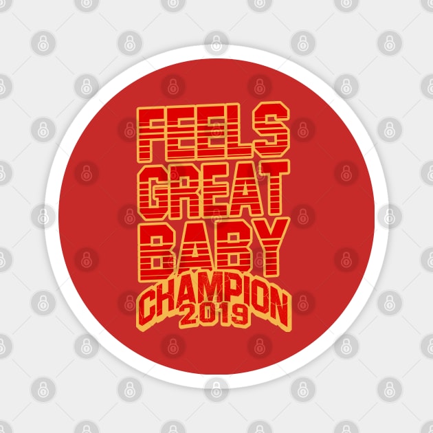 feels great baby Magnet by Amberstore